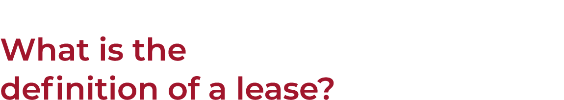 What is the definition of a lease 