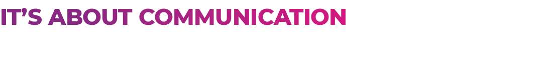 It’s about communication 