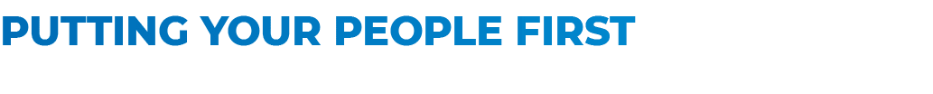 Putting your people first 