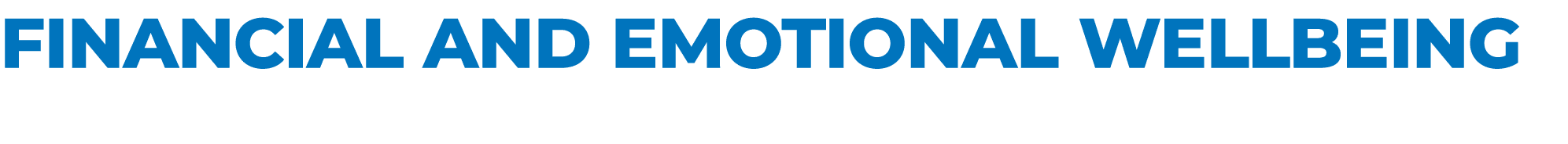 Financial and emotional wellbeing