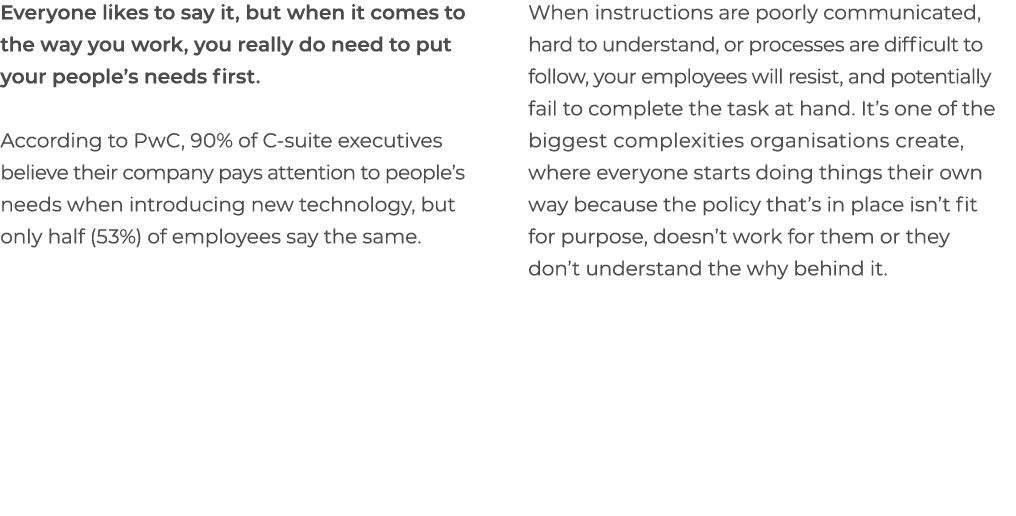 Everyone likes to say it, but when it comes to the way you work, you really do need to put your people’s needs first....
