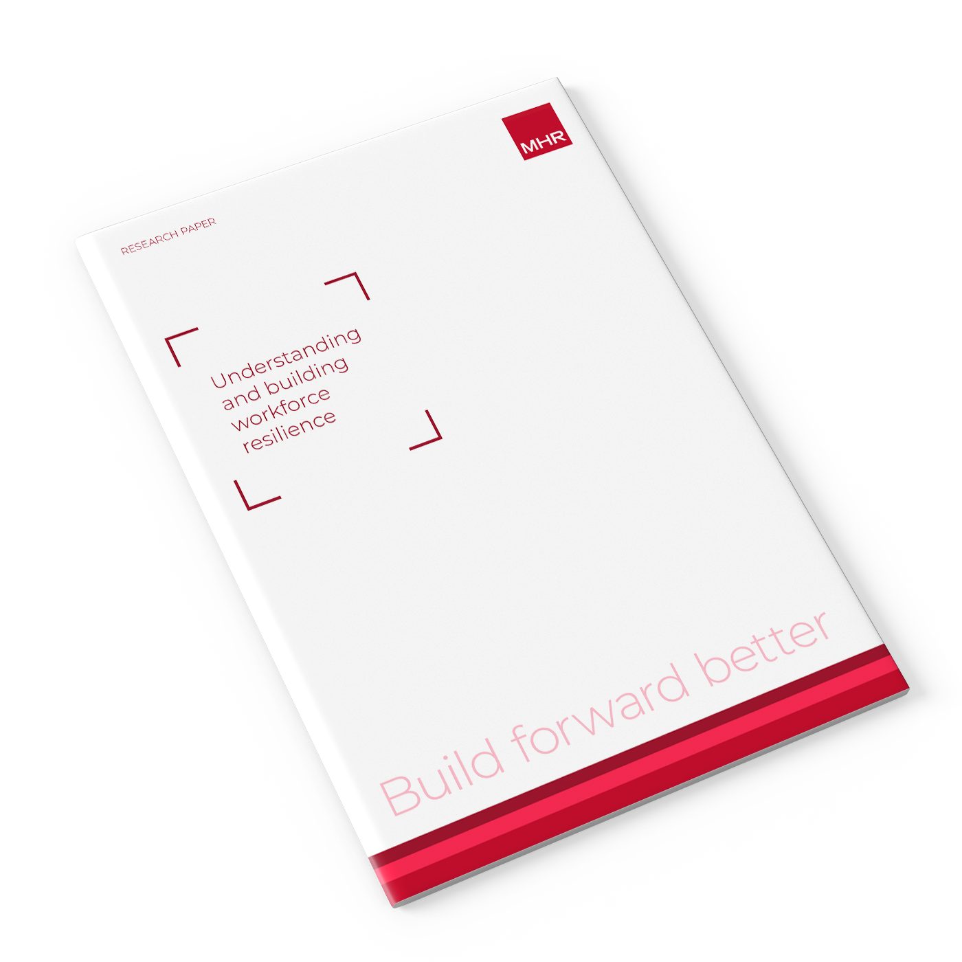 Workforce Resilience Research Report Mock-up from MHR