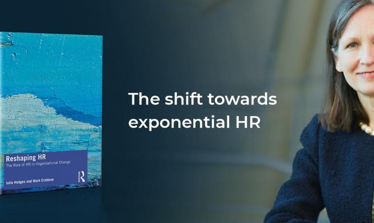 Professor Julie Hodges and her new book with the blog title: Shifting to exponential HR