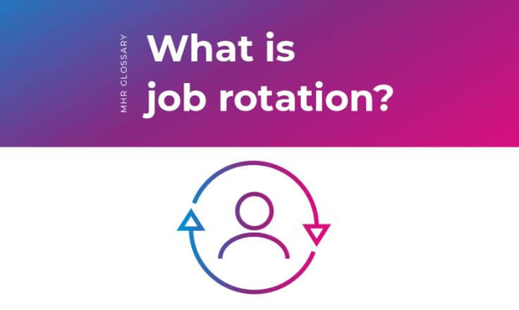 What is job rotation? with a person icon and arrows going round.