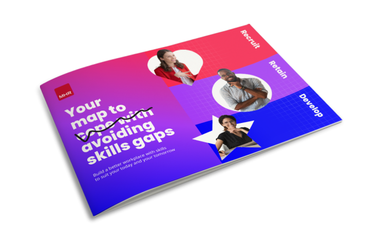 10 Ways to Close Your Skills Gaps with MHR