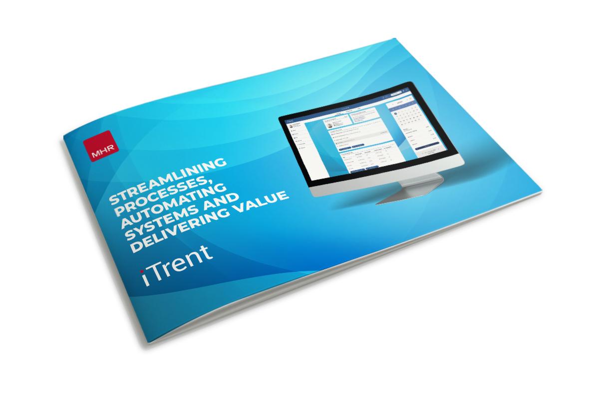 Front cover of the ITrent delivers value guide, showing the title, streamlining processes, automating systems, and delivering value. 