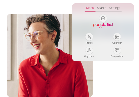 A lady wearing glasses smiling, looking to the side. with People Firsts menu navigation displaying. 