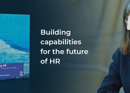 Professor Julie Hodges and her new book with the blog title: Building capabilities for the future of HR