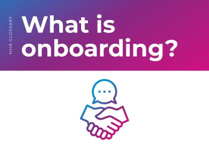 what is onboarding? with an handshake icon with a speech bubble.