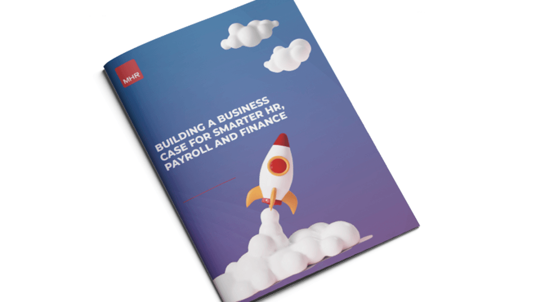 Building a business case for smarter HR, Payroll & Finance