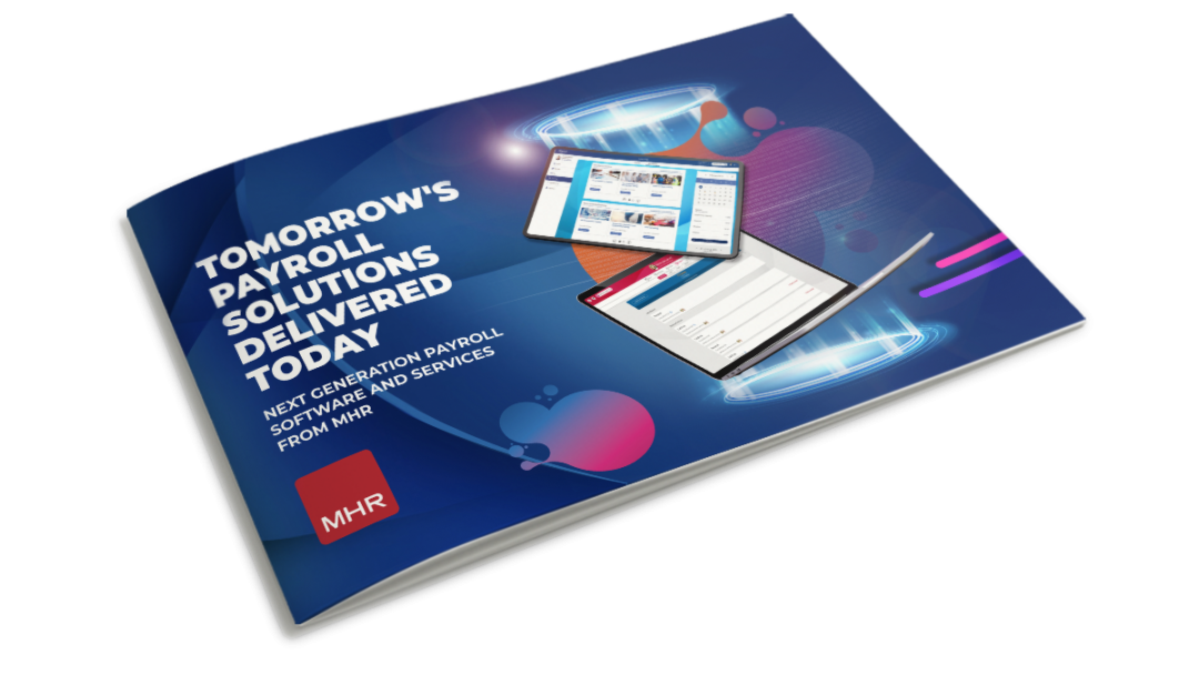 The Payroll from MHR brochure front cover showing iTrent and people first platform on tablets. With the title tomorrows payroll solutions delivered today