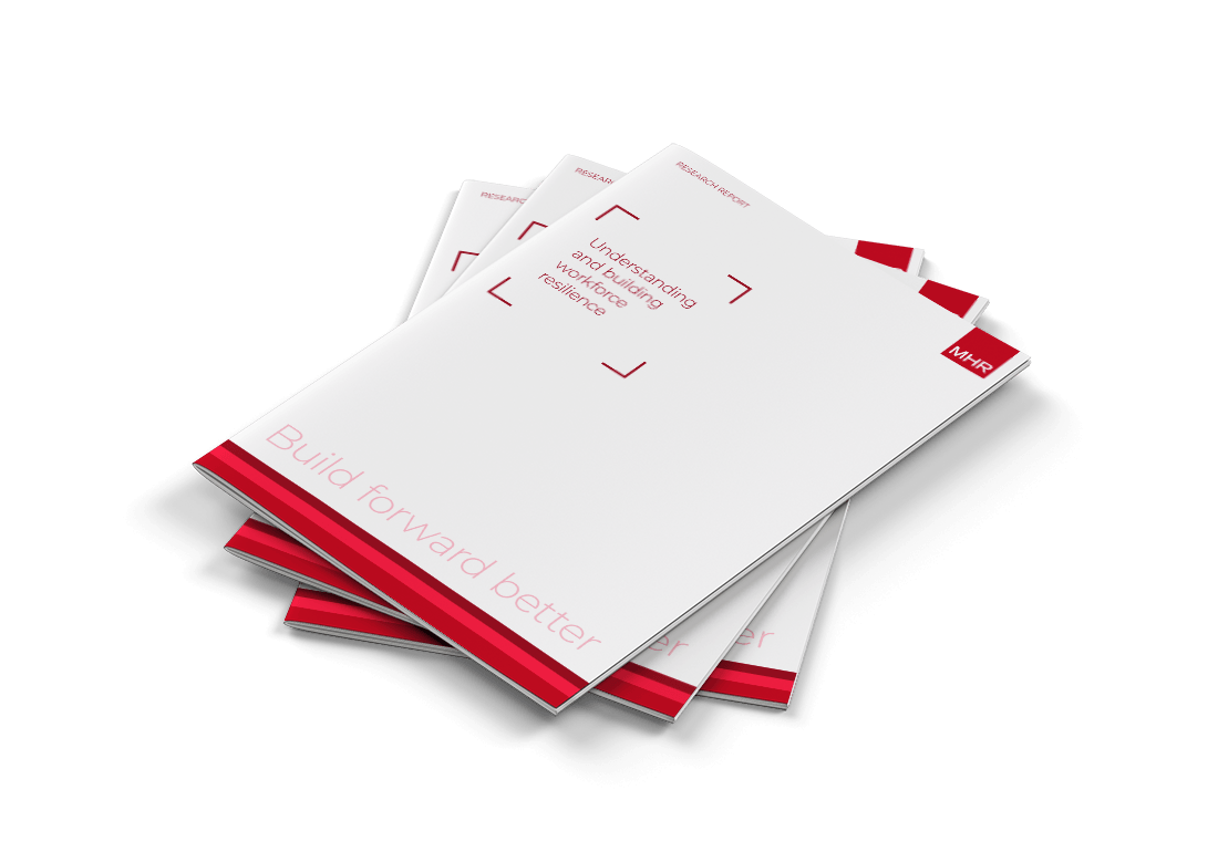 MHR | Workforce Resilience Research Report